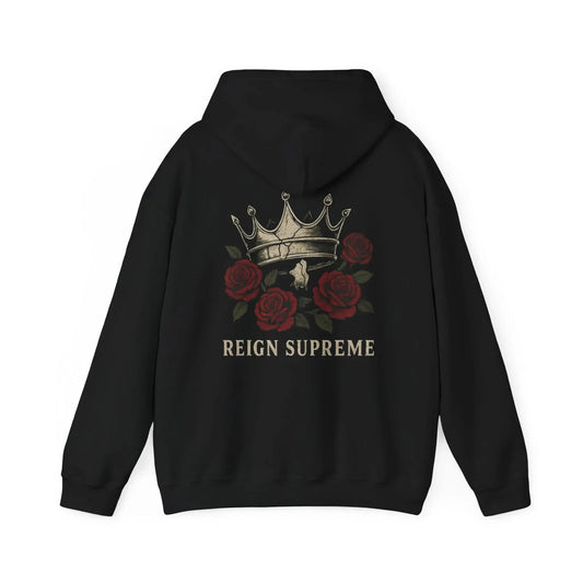 Reign Supreme Hoodie - Faded Empire Clothing